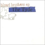 The Tyde - Blood Brothers EP