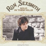 Ron Sexsmith - Gold In Them Hills