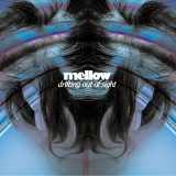 Mellow - Drifting Out Of Sight