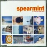 Spearmint - It Won't Be Long Now