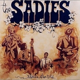 The Sadies - Stories Often Told