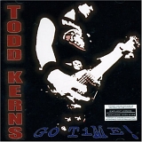 Todd Kerns - Go Time!