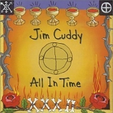 Jim Cuddy - All In Time