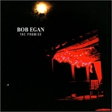 Bob Egan - The Promise