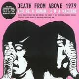 Death From Above 1979 - You're A Woman I'm A Machine