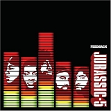 Jurassic 5 - Feedback