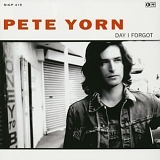 Pete Yorn - Day I Forgot