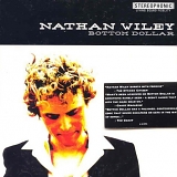 Nathan Wiley - Bottom Dollar