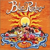 Blue Rodeo - Palace Of Gold
