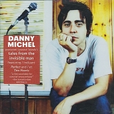 Danny Michel - Tales From The Invisible Man