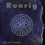 Runrig - Big wheel (1991)