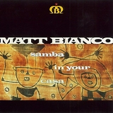 Matt Bianco - Samba In Your Casa