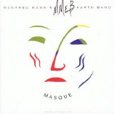 Manfred Mann's Earth Band - Masque