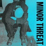 Minor Threat - First Two 7''s