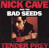 Nick Cave & The Bad Seeds - Tender Prey [1988]