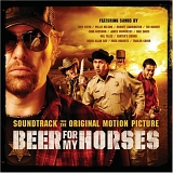 Original Soundtrack - Beer for My Horses