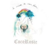 CocoRosie - La Maison De Mon Reve