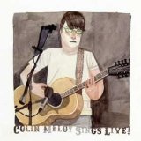 Colin Meloy - Colin Meloy Sings Live!