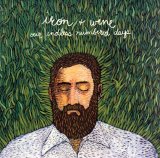 Iron And Wine - Our Endless Numbered Days