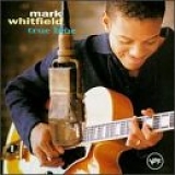 Mark Whitfield - True Blue