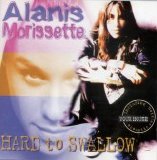 Alanis Morissette - Hard to Swallow