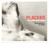 Placebo - Once More With Feeling - Singles 1996-2004