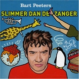 Bart Peeters - Slimmer dan de zanger