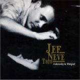Jef Neve Trio - Nothing is illegal
