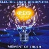 Electric Light Orchestra Part II - Moment Of Truth