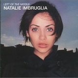 Imbruglia, Natalie - Left Of The Middle