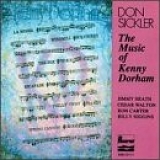 Don Sickler - The Music Of Kenny Dorham