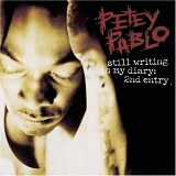 Petey Pablo - Still writing in my diary