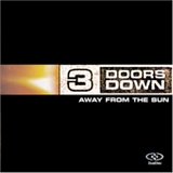 3 Doors Down - Away From The Sun