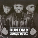 Run-D.M.C_ - Crown Royal