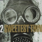 U2 - Sweetest Thing