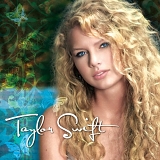 Taylor Swift - Taylor Swift (Self Titled) (2008 Reissue Edition)