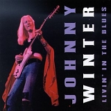 Johnny Winter - Livin' The Blues (Delta)