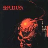 Sepultura - Beneath the Remains