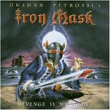 Iron Mask - Revenge Is My Name