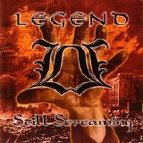 Legend - Still Screaming