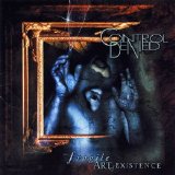 Control Denied - The Fragile Art Of Existence