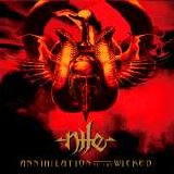 NILE - Annihilation of the Wicked