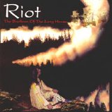 Riot - The Brethren Of The Long House