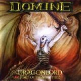 Domine - Dragonlord (Tales Of The Noble Steel)