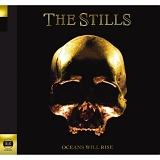 The Stills - Oceans Will Rise
