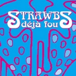 Strawbs - DÃ©jÃ  Fou