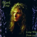 Mark Free - Long Way From Love