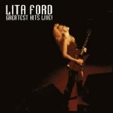 Lita Ford - Greatest Hits Live!