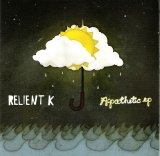 Relient K - Apathetic EP