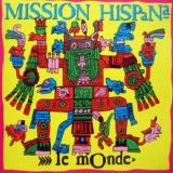 Mission Hispana - Le Monde